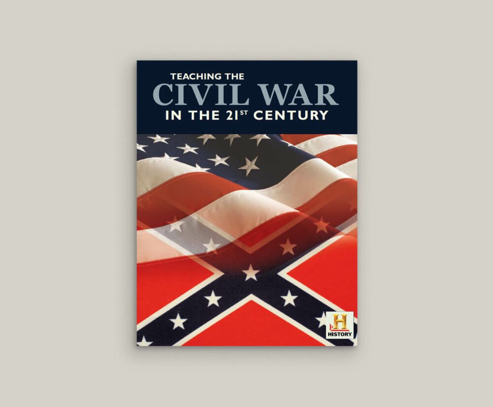 Teaching the Civil War in the 21st Century Booklet