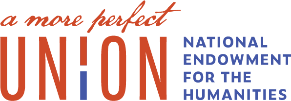 A More Perfect Union - National Endowment for the Humanities
